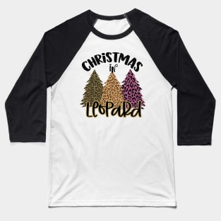 Christmas in Leopard Baseball T-Shirt